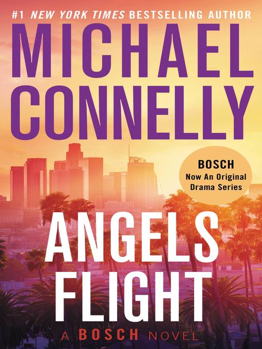 Title details for Angels Flight by Michael Connelly - Available